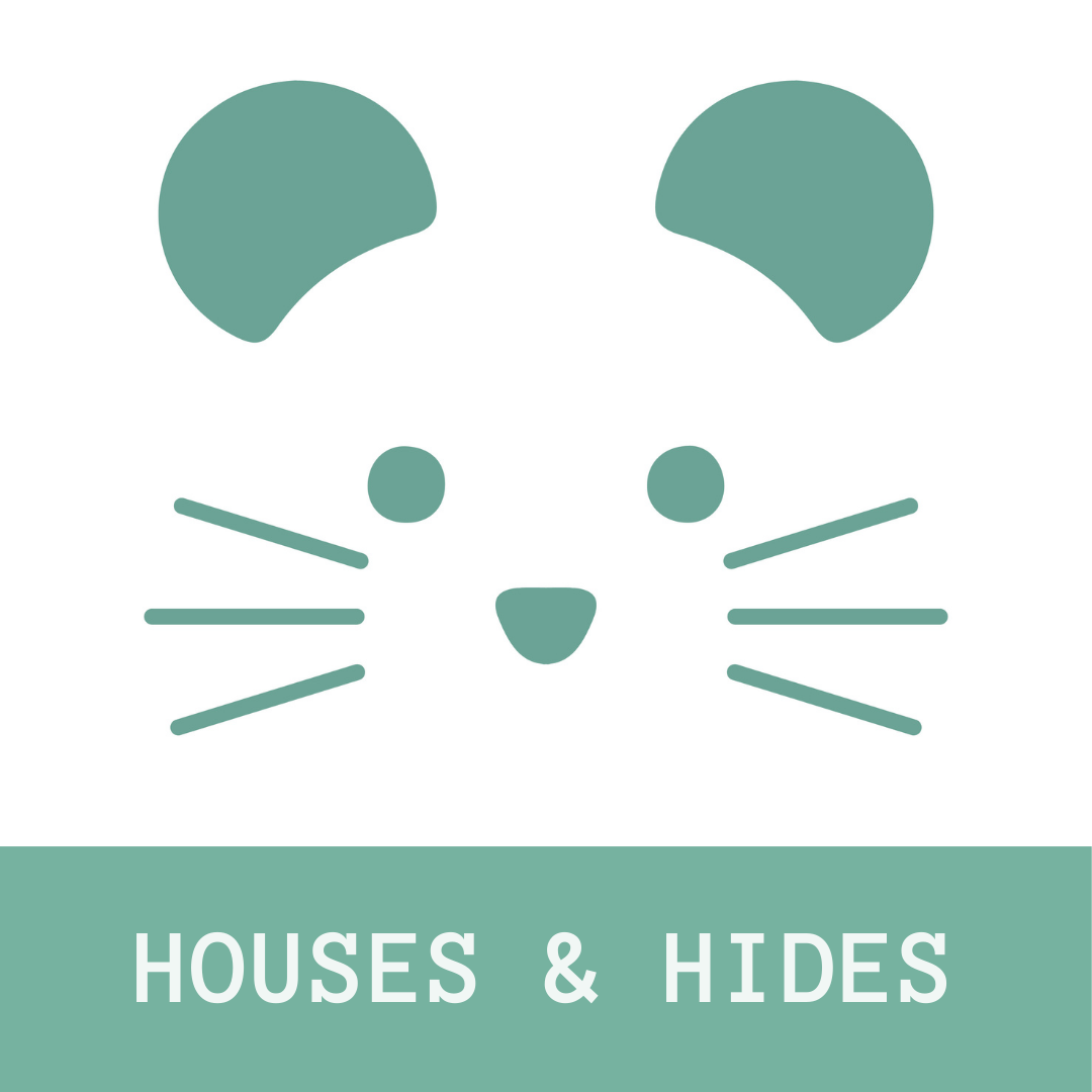 Houses & Hides